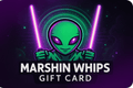 Marshin Whips Digital Gift Card