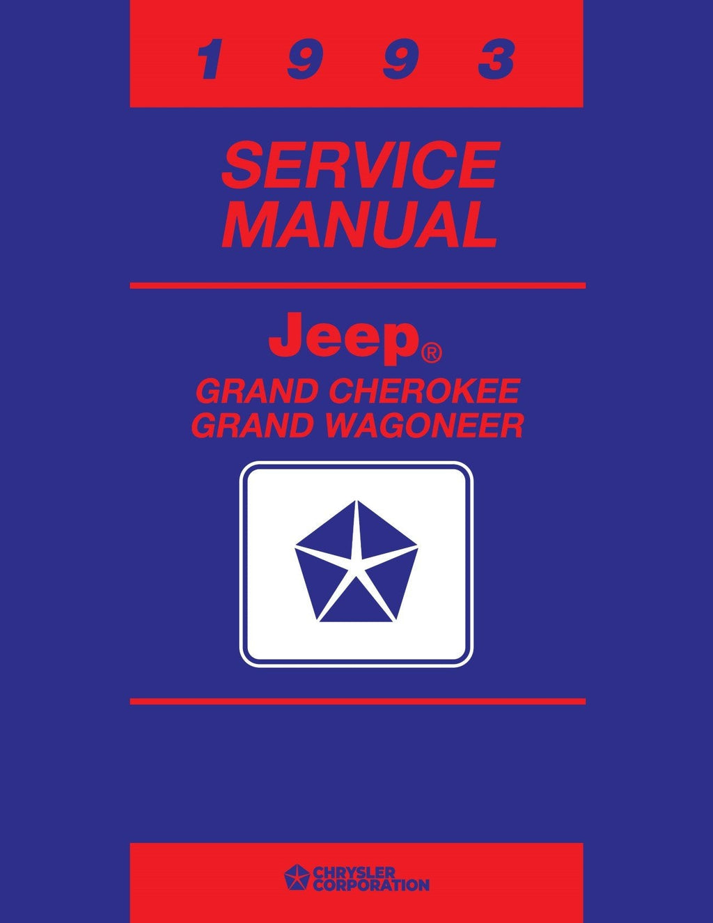 Detroit Iron - 1993 Jeep Grand Cherokee, Grand Wagoneer Shop Manual