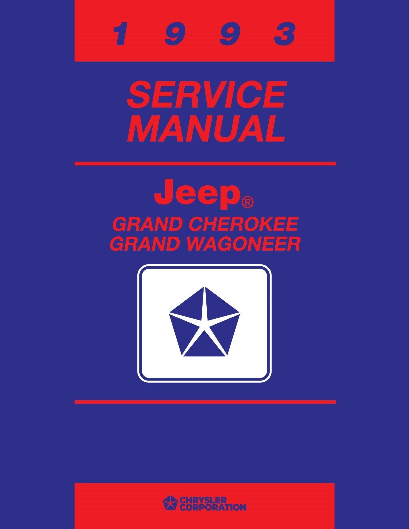 Detroit Iron - 1993 Jeep Grand Cherokee, Grand Wagoneer Shop Manual